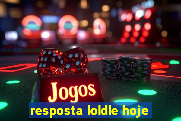 resposta loldle hoje